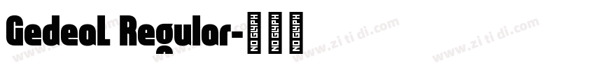 GedeaL Regular字体转换